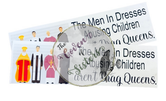 Men in Dresses Bumper Sticker