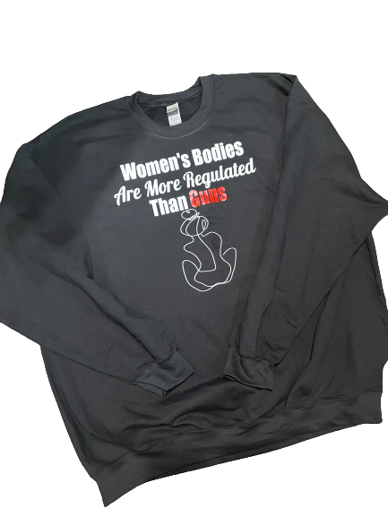 Womens Bodies Are More Regulated Hoodie -Sweatshirt - Long Sleeve