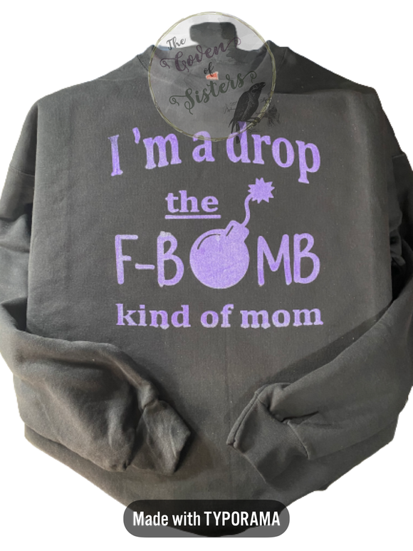 F-Bomb Mom Hoodie -Sweatshirt - Long Sleeve