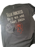 We Are Not Men Shirt