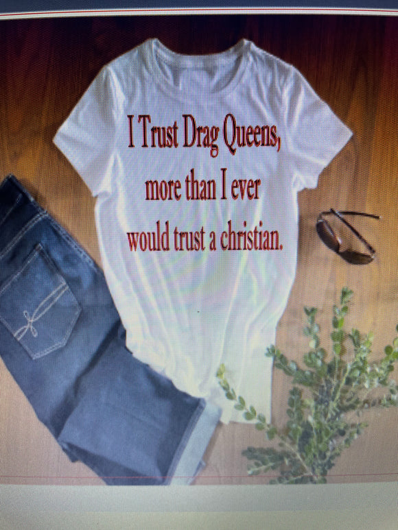 Drag Queens Shirt