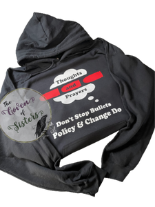 Thoughts & Prayers Hoodie -Sweatshirt - Long Sleeve