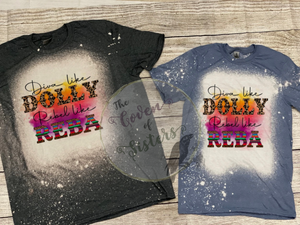 Dolly and Reba Bleached Shirt *Sizes 2XL-5XL*
