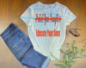 Educate Your Sons Hoodie -Sweatshirt - Long Sleeve