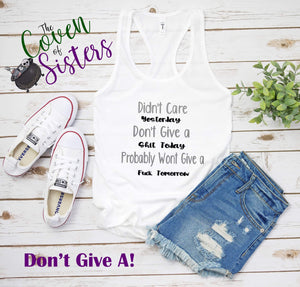 Don’t Give A! Shirt