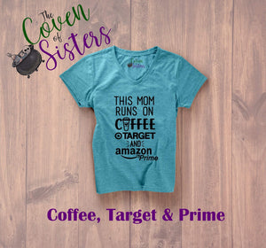 Coffee, Target & Prime Shirt